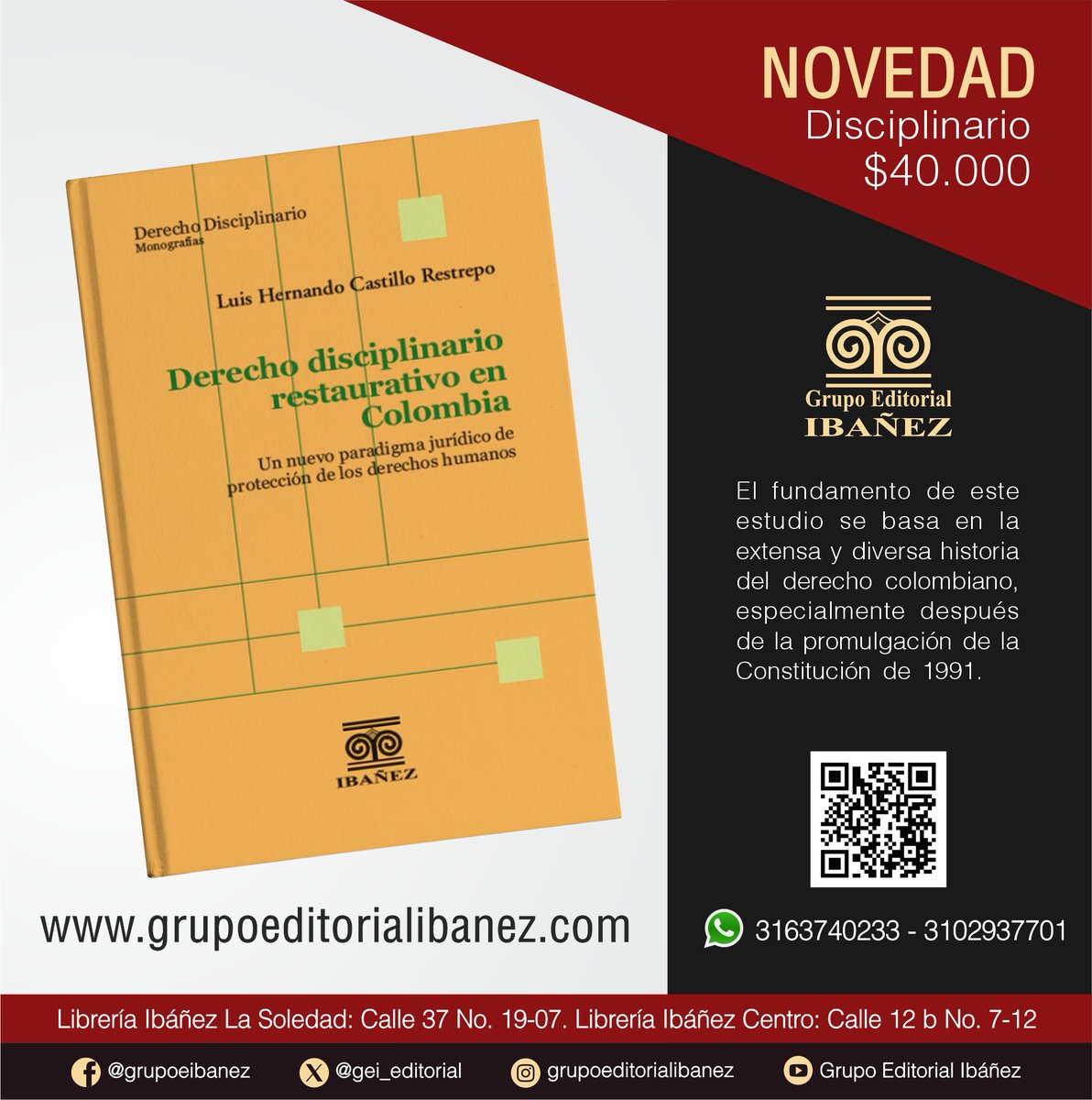 Les presentamos la novedad de la semana en #DerechoDisciplinario 👨‍⚖️

Puedes conocer más sobre el contenido de este libro 📕✅ y adquirirlo escaneando el código QR 📱 o en grupoeditorialibanez.com #librosderecho #Derecho