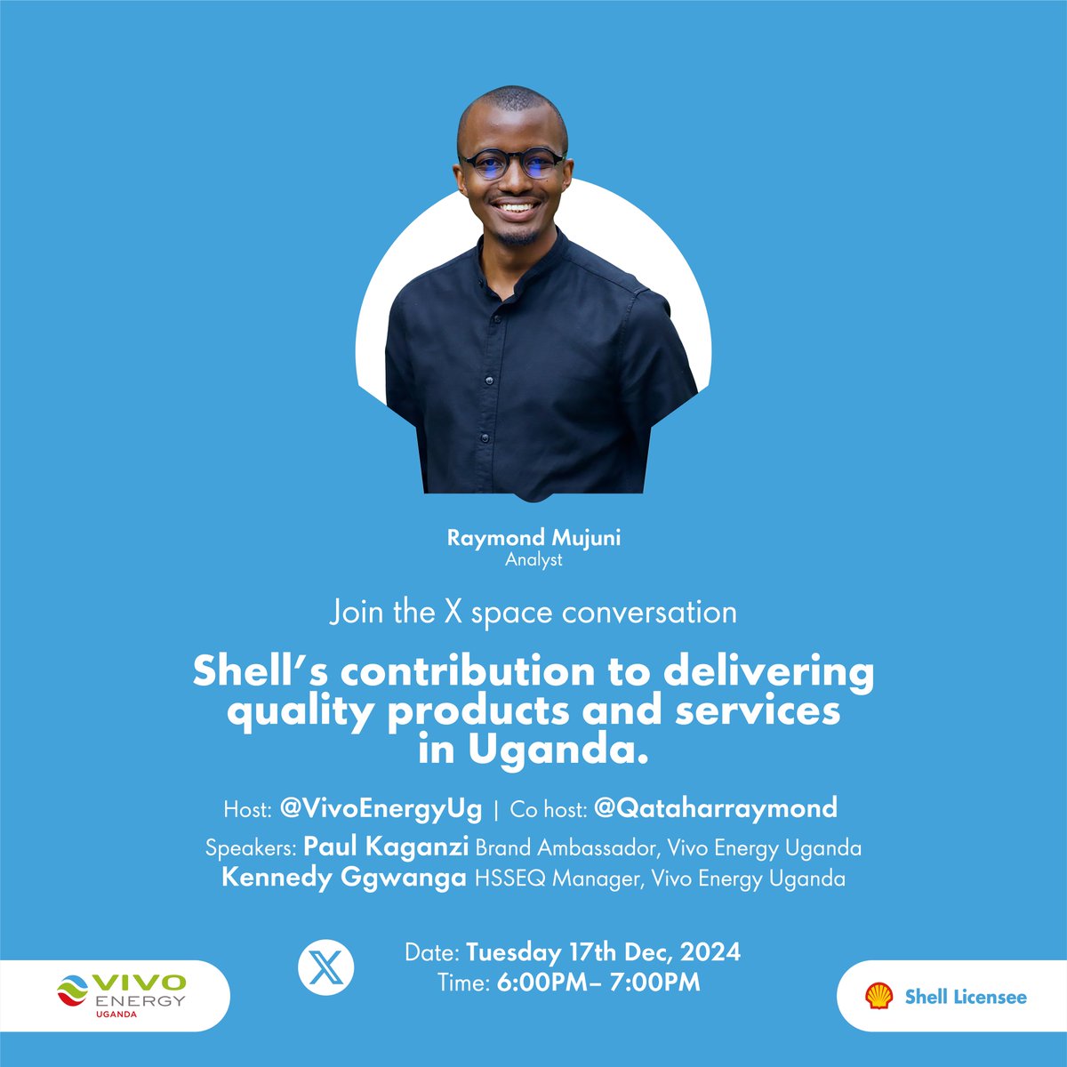VivoEnergyUg's tweet photo. Save the date! Join our X space on Tuesday 17th Dec 2024 for an insightful discussion on our Quality Fuels, ISO certification and much more!
Co host: @Qataharraymond
#ShellQualityFuels https://t.co/LsniWeA29e
