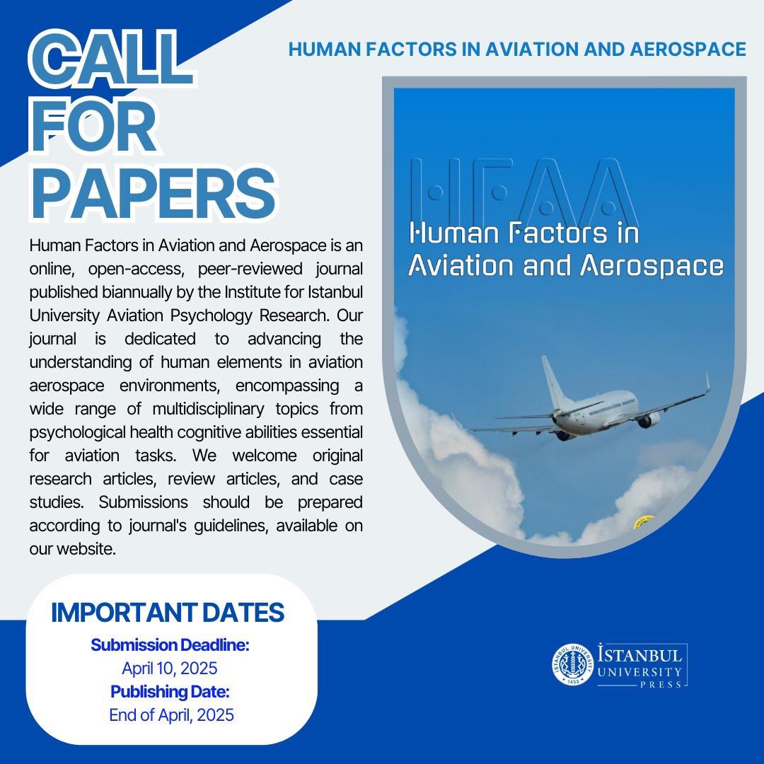 IuHavac's tweet photo. Call for papers ✈️ 🚀 🪐 Human Factors in Aviation and Aerospace dergimizin 3.sayısı için yayın çağrıları başladı! Makale gönderimi için: https://t.co/Qt1uMAHPRr @istunipress https://t.co/3lCOf2ijTp