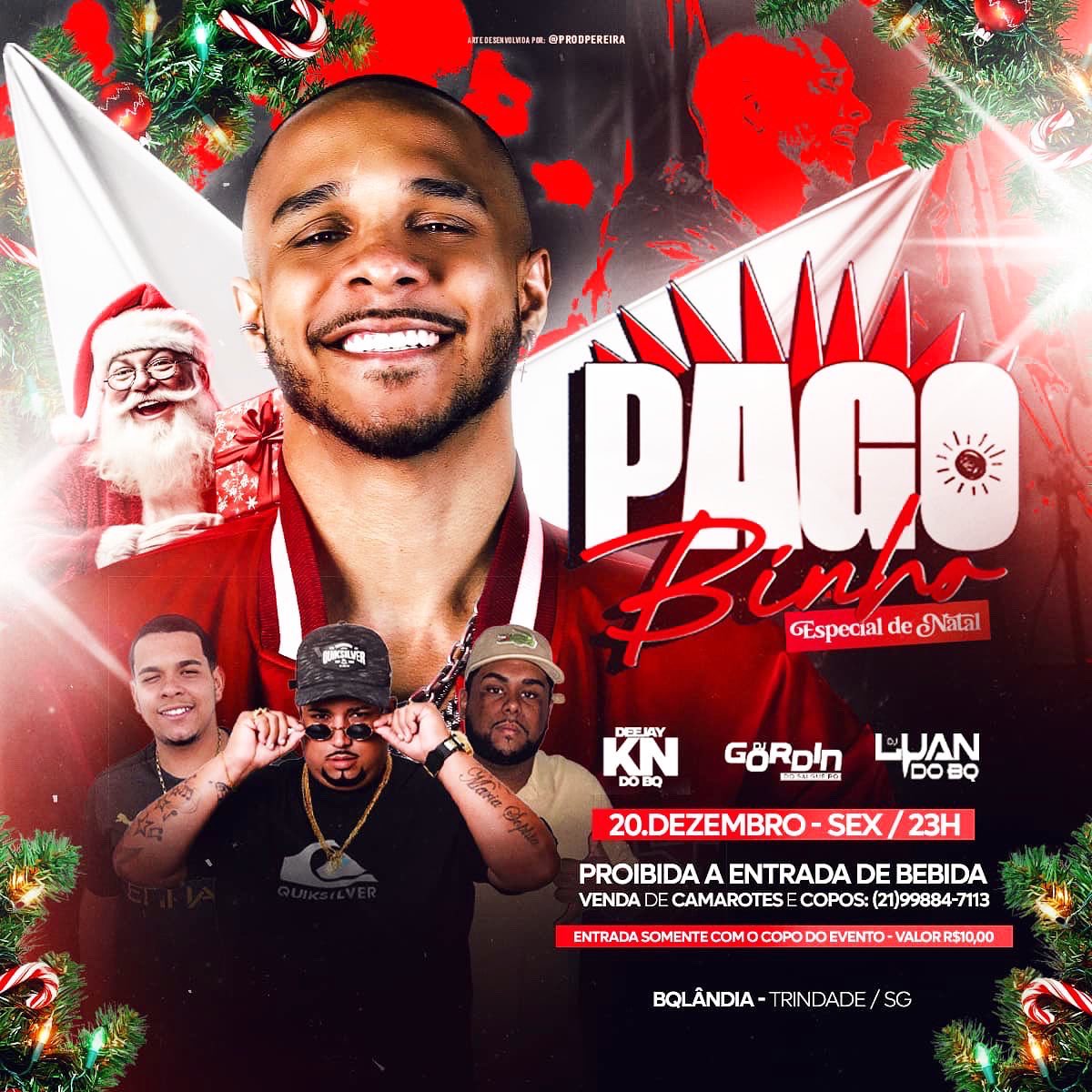 NESSA SEXTA AGORA DIA 20/12 
TEM PAGOBINHO CONFIRMADO NO BQLANDIA 🎪💥 ✅

🔸CANTOR FABINHO 

🔹DJ LUAN DO BQ 
🔹DJ KN DO BQ 
🔹DJ GORDIN

Camarotes já a vendas
