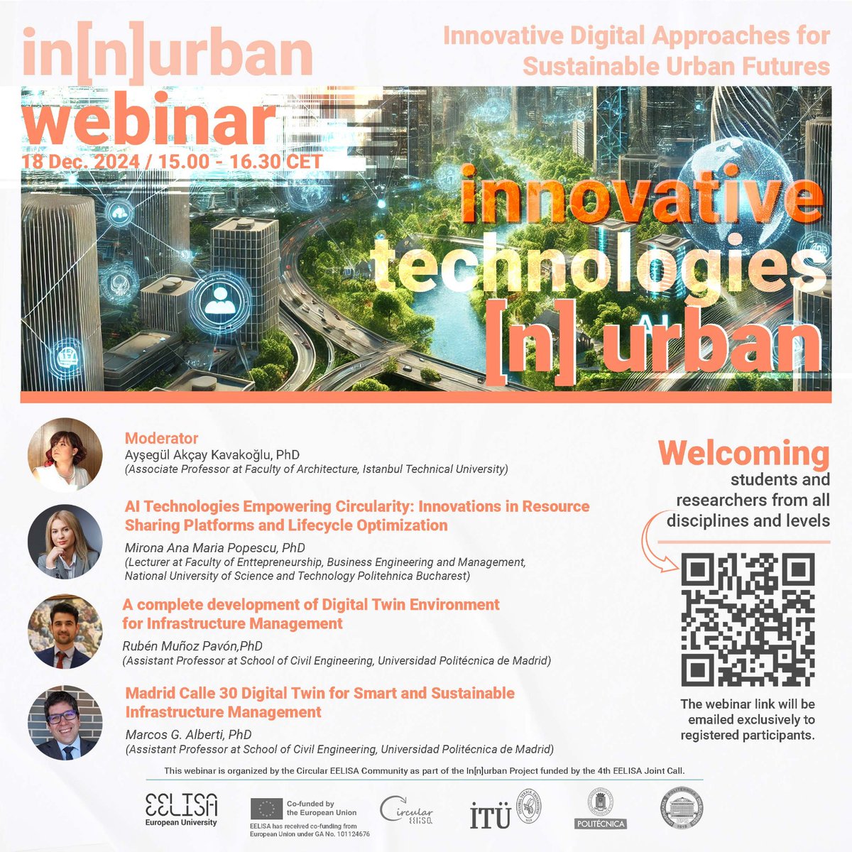 4.⁠ ⁠EElisa Joint Call kapsamında desteklenen  “Innovative Digital Approaches for Sustainable Urban Futures" projesinin webinar serisinin ikincisi 18 Aralık Çarşamba günü saat 17.00'da (Istanbul, 15.00 CET) çevrimiçi gerçekleşecektir.

Kayıt linki: forms.office.com/r/TjmQNnNznY