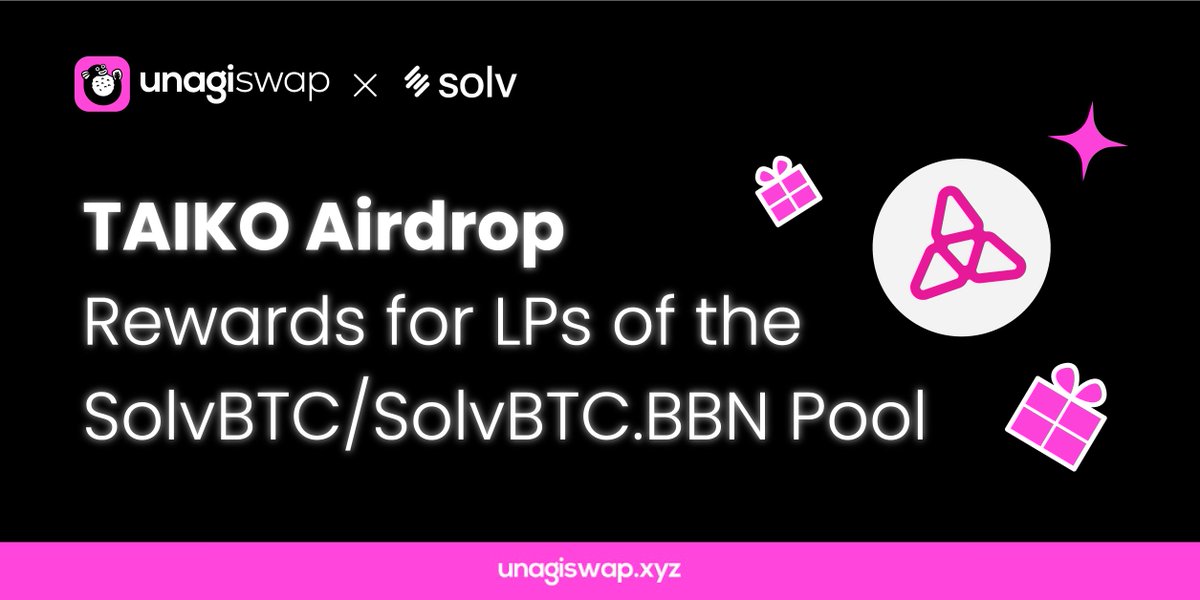 Unagi (@unagi_swap) on Twitter photo ๐ Season 2 of Liquidity Royale has officially ended!
To thank all our LPs, we have partnered with <a href="/SolvProtocol/">Solv Protocol</a> to airdrop 35,000 TAIKO tokens to all LPs of the SolvBTC/SolvBTC.BBN pool.
The snapshot has been completed, and you can now check and claim your TAIKO rewards by ๐ Season 2 of Liquidity Royale has officially ended!
To thank all our LPs, we have partnered with <a href="/SolvProtocol/">Solv Protocol</a> to airdrop 35,000 TAIKO tokens to all LPs of the SolvBTC/SolvBTC.BBN pool.
The snapshot has been completed, and you can now check and claim your TAIKO rewards by