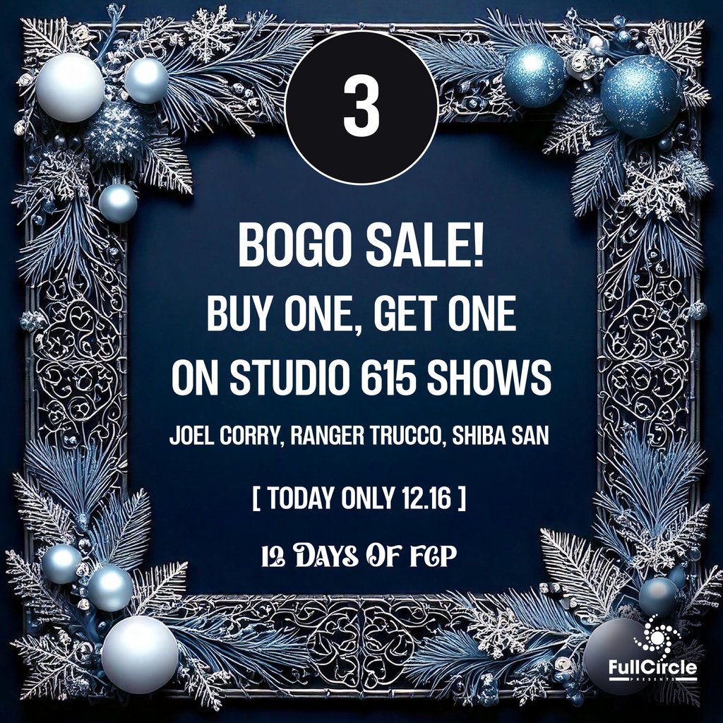 A BOGO?

yup that’s right…buy one get one for any of our studio 615 shows 🎨

that includes Joel Corry, Ranger Trucco and Shiba San - fullcirclepresents.com/calender