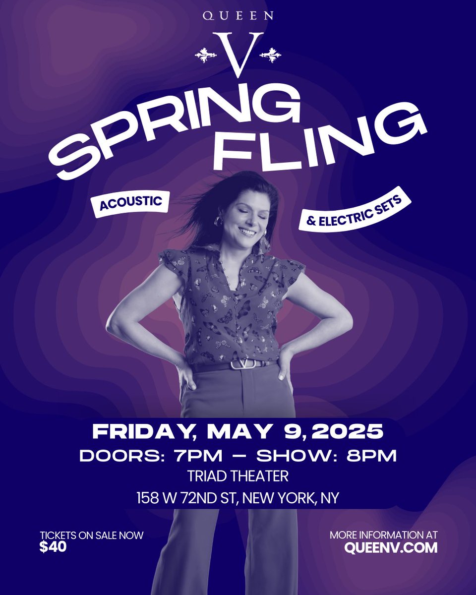 *Queen V* (@thequeenv) on Twitter photo Thrilled to announce The Spring Fling will return on May 9, 2025 at <a href="/The_TriadNYC/">Triad Theater, NYC</a>! The show will feature both acoustic & electric sets! This is a more intimate venue than past Spring Flings, so advance tickets are highly recommended! Grab yours now at QueenV.com/spring-fling-2…. Thrilled to announce The Spring Fling will return on May 9, 2025 at <a href="/The_TriadNYC/">Triad Theater, NYC</a>! The show will feature both acoustic & electric sets! This is a more intimate venue than past Spring Flings, so advance tickets are highly recommended! Grab yours now at QueenV.com/spring-fling-2….