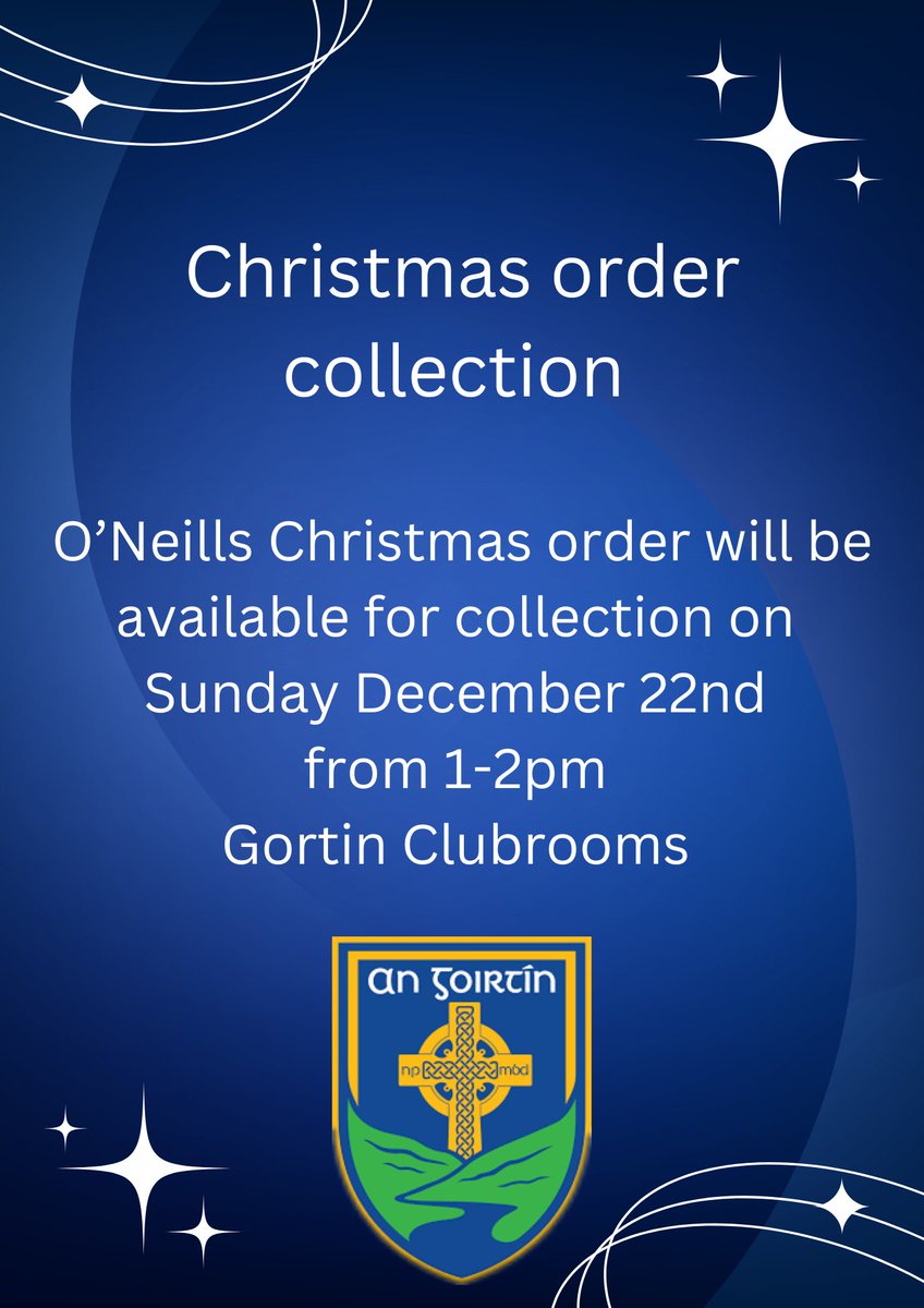 O’Neill’s Christmas order will be available to collect next Sunday from 1-2pm in the clubrooms.
Any queries? Contact Patrick McCullagh on +44 7816 456785