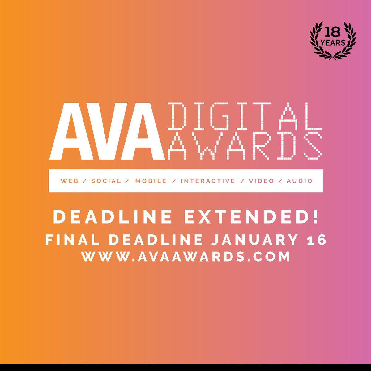 Did you miss the early deadline? Mark your calendar so you don't miss the next one! 
AVA Awards Final Deadline is January 16th. 
Enter Now: AVAawards.com