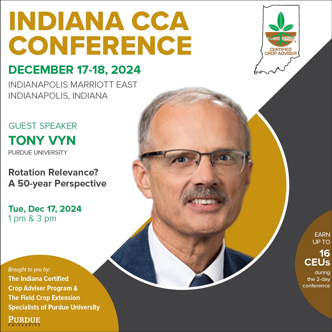 IndianaCCA's tweet image. Join us Tuesday for Tony Vyn’s presentation "Rotation Relevance? A 50-year Perspective” at the 2024 Indiana CCA Conference. For more information, please visit: indianacca.org/Program #InCCA2024 #IndianaCCA #CertifiedCropAdvisers