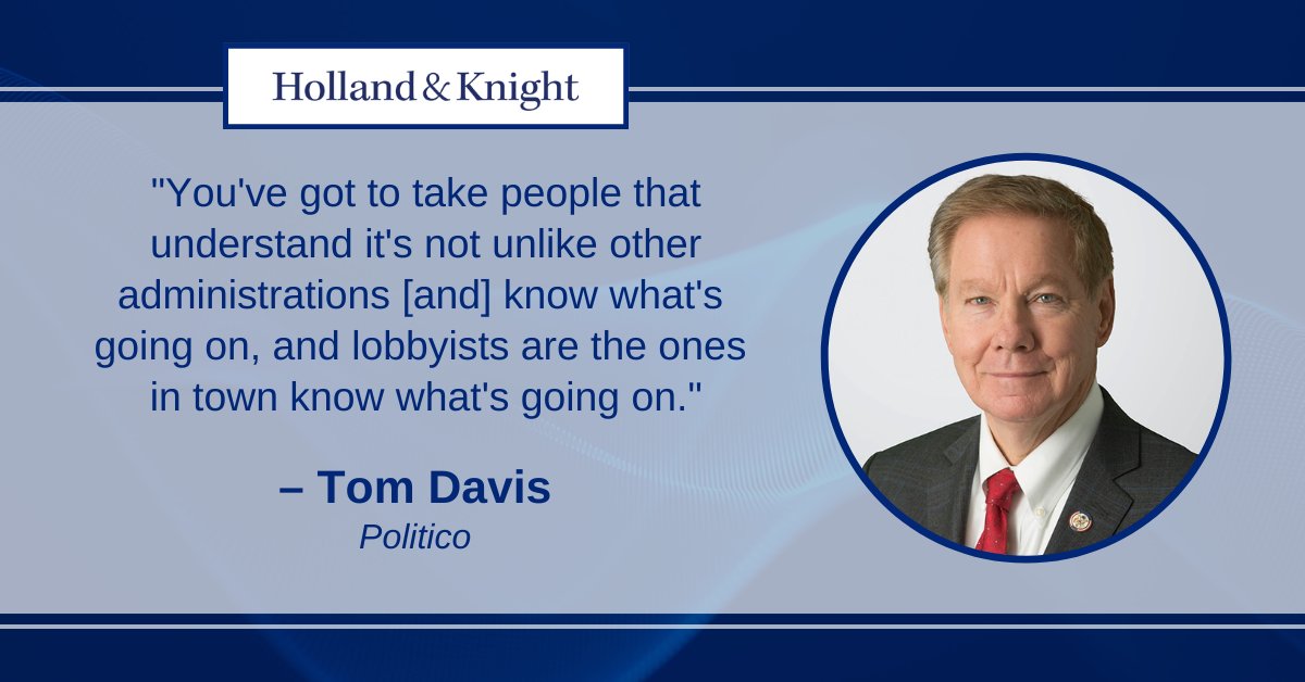 Holland_Knight's tweet image. #PublicPolicy &amp;amp; Regulation atty Tom Davis was quoted in a @politico article discussing President-Elect #DonaldTrump's selection of former #lobbyists for key positions in his second administration. The piece explores the shift from Trump's previous "drain the swamp" rhetoric to