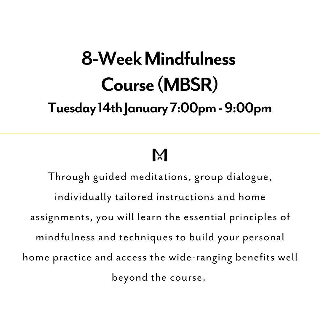 Join us for our 8-week Mindfulness-Based Stress Reduction (MBSR) course.

Visit our website to find out more about our courses and to book your space: bit.ly/3ZAT0hX

#MindfulnessPractice #MindfulLife #MindfulSoul #MindfulThoughts