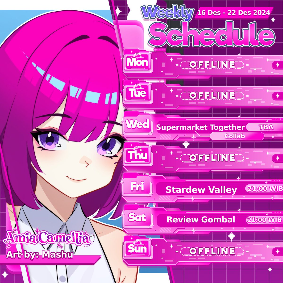 AmiaCamellia's tweet photo. 🌸Schedule 16 Des - 22 Des 2024🌸
🕵♀️【HASHTAG 】🕵♀️
General : #AmiaCamellia
Live : #AmiaLive
Meme : #AmiMeme
FanArt : #AmiaArt
Announcement : #AmiaNews
Fanname : Amimir
Fanmark : 🪪 https://t.co/ayVoQtJhBo
