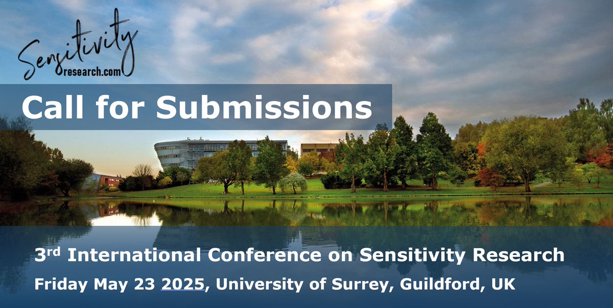 The call for submissions for talks and posters for the 3rd International Conference on Sensitivity Research is live! The submission deadline for abstracts is January 24 2025. For more information, please see sensitivityresearch.com/3rd-internatio… #HSP #Sensitive #highlysensitive