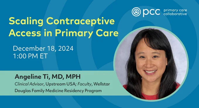 Scaling Contraceptive Access in Primary Care webinar graphic featuring speaker Angeline Ti.