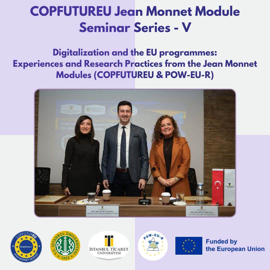 copfutureu_jm's tweet photo. We held the fifth COPFUTUREU Jean Monnet Module seminar at Istanbul Commerce University on Dec 16. The seminar was organized in partnership with the EU Research Center at Istanbul Commerce University, the Academic Network for EU Studies (A-NEST), and POW-EU-R Jean Monnet Module. https://t.co/A52g2ceE3p