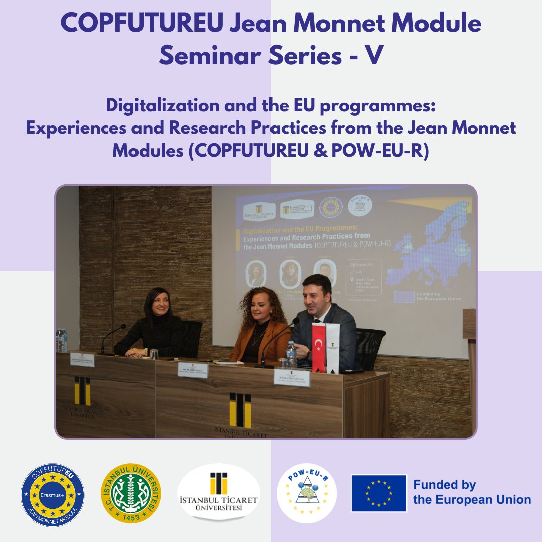 copfutureu_jm's tweet photo. We held the fifth COPFUTUREU Jean Monnet Module seminar at Istanbul Commerce University on Dec 16. The seminar was organized in partnership with the EU Research Center at Istanbul Commerce University, the Academic Network for EU Studies (A-NEST), and POW-EU-R Jean Monnet Module. https://t.co/A52g2ceE3p