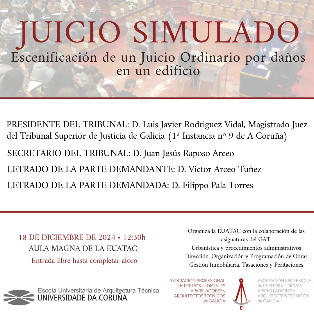 Este miércoles 18 de diciembre clausuramos, hasta el año que viene, los miércoles de actividades con la simulación de un juicio por daños en un edificio. Os esperamos en el Aula Magna de la EUATAC a las 12:30h.
