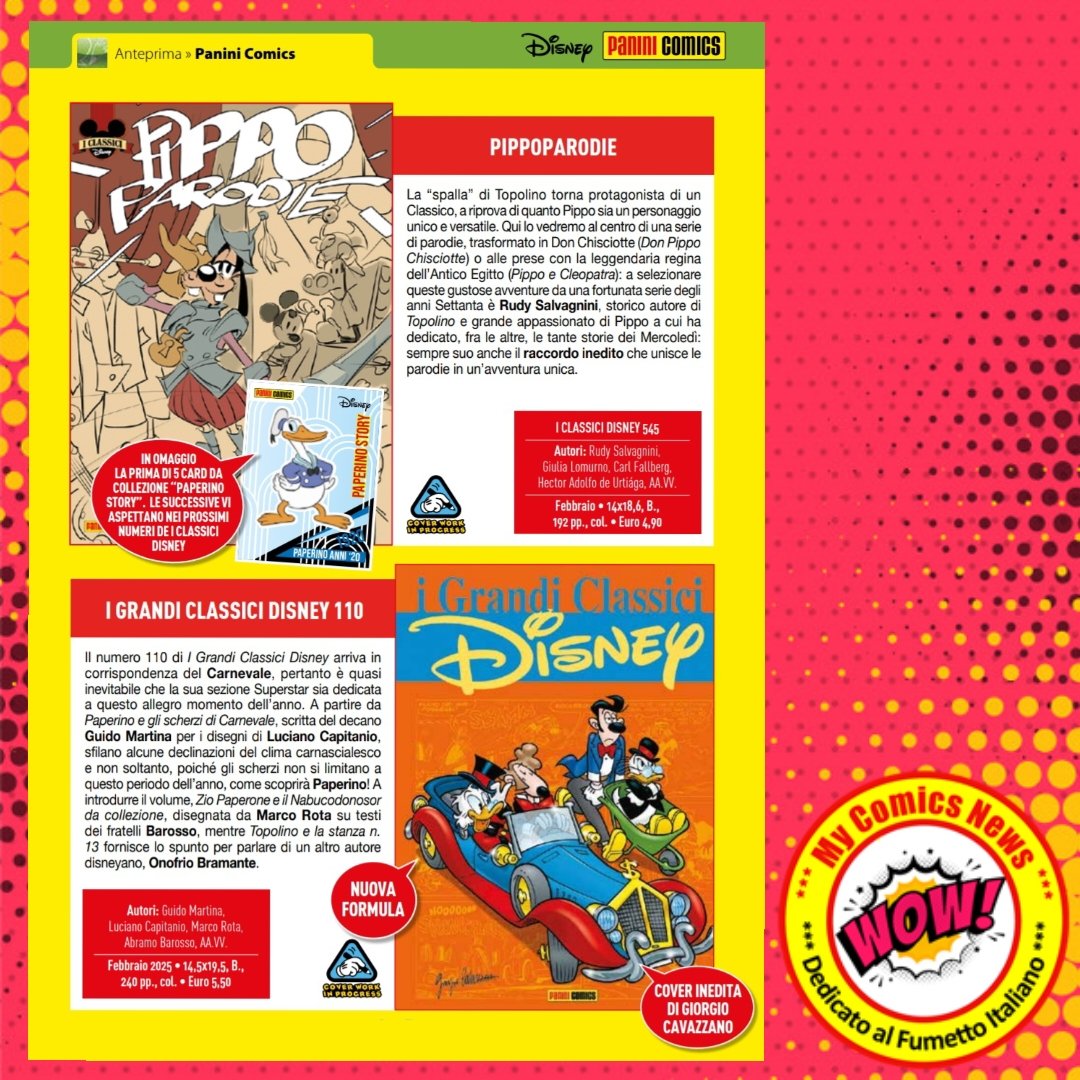 #AnteprimaDisney 400 (Uscite del 02/2025) 
*** 'I CLASSICI DISNEY' 35 (545) "PIPPOPARODIE": In omaggio la prima card da collezione "Paperino Story". Le successive vi aspettano nei prossimi Numeri de "I Classici Disney"! 
*** 'I GRANDI CLASSICI DISNEY' 110.