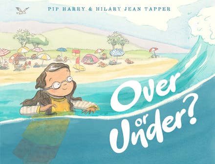 Ready for #Summer #Swimming? #PictureBook Over or Under by <a href="/PipHaz/">Pip Harry</a>, with sunlit illustrations by Hilary Jean Tapper, sees a dad helping his child bravely learn to navigate the waves - riding on top or deep diving and always staying safe. #WaterSafety #NatLibReads