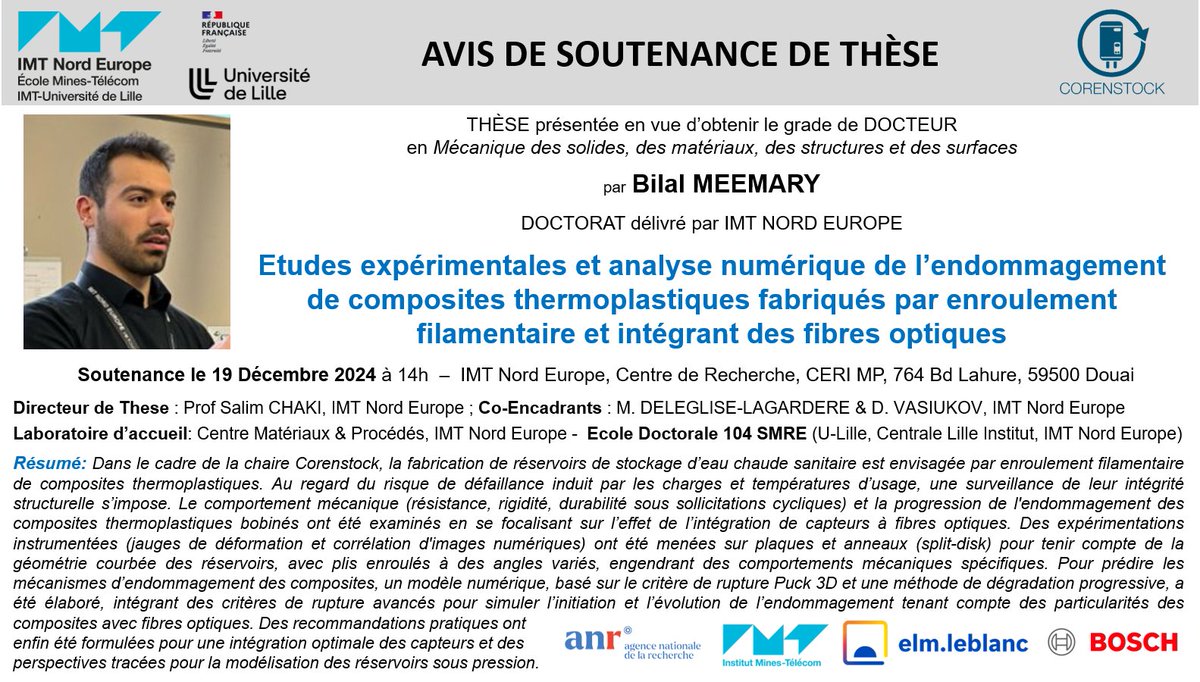 P_Krawczak's tweet photo. 🔜19 déc.2024 à Douai @IMT_NordEurope #SoutenanceThèse🎓de Bilal Meemary | Endommagement de #composites #thermoplastiques fabriqués par #EnroulementFilamentaire et intégrant des #FibresOptiques | Chaire industrielle @AgenceRecherche #Corenstock @IMTFrance elm.leblanc @BoschFrance https://t.co/Zaw1EbQPnd