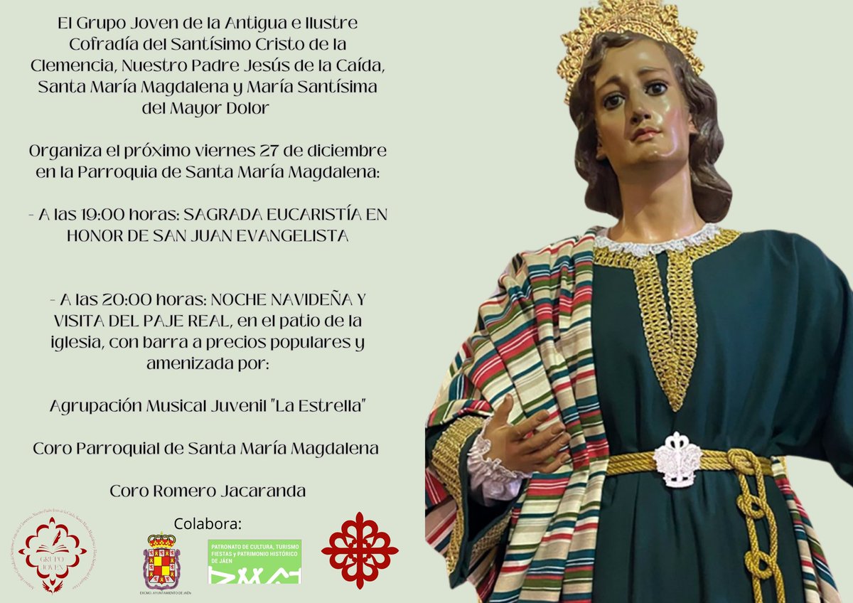 JaenClemencia's tweet photo. 🔴 FIESTA RELIGIOSA A SAN JUAN EVANGELISTA
Nuestra Cofradía celebrá D.M. Fiesta Religiosa en honor a San Juan Evangelista, patrón de nuestro Grupo Joven y patrón de la Juventud Cofrade.

📅 27 de diciembre
⏰ 19:00 horas
🏠 Iglesia de Santa Mª Magdalena
#LaMagdalena https://t.co/udSJtgLyVO