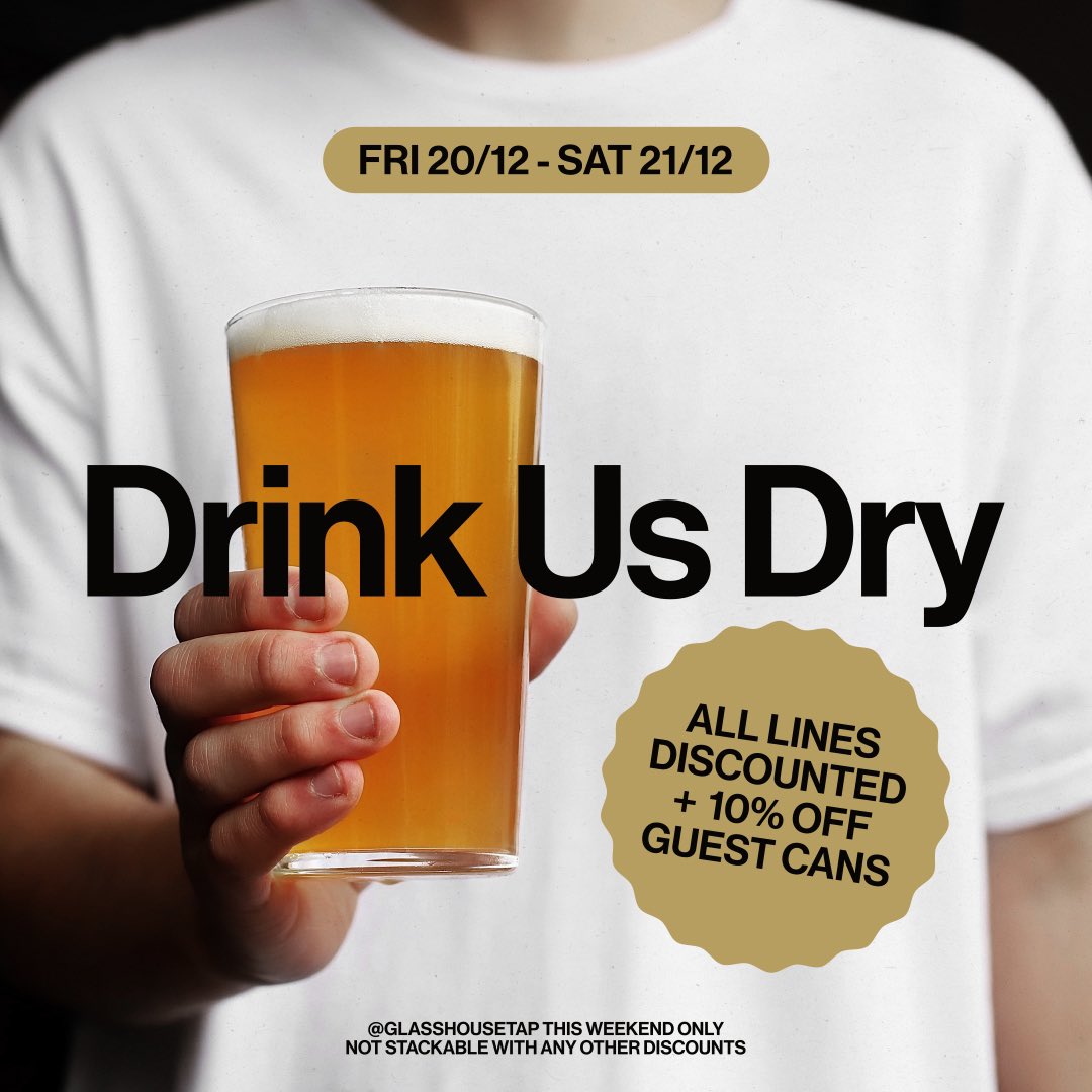 GlassHouseTap's tweet photo. CHRISTMAS CLOSEDOWN 🎄
DRINK US DRY 🍻 
LAST TAPROOM WEEKEND OF 2024 ❤️ 

Join us this Fri 20/12 and Sat 21/12 for a festive knees up and help us finish the kegs! For this weekend only, all draught and cask lines are discounted + 10% off all guest cans. https://t.co/rossSX3TCb