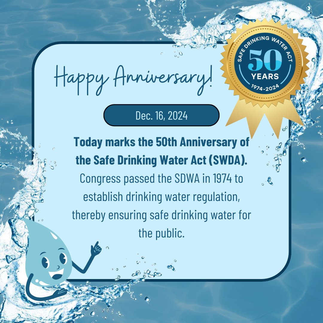 TheChlorineINST's tweet image. December 16, 2024 – Today marks the 50th Anniversary of the Safe Drinking Water Act (SDWA), which is administered by U.S. EPA and State Primacy Agencies.

#SDWA #SDWA50 #drinkingwater #disinfection #chlorine