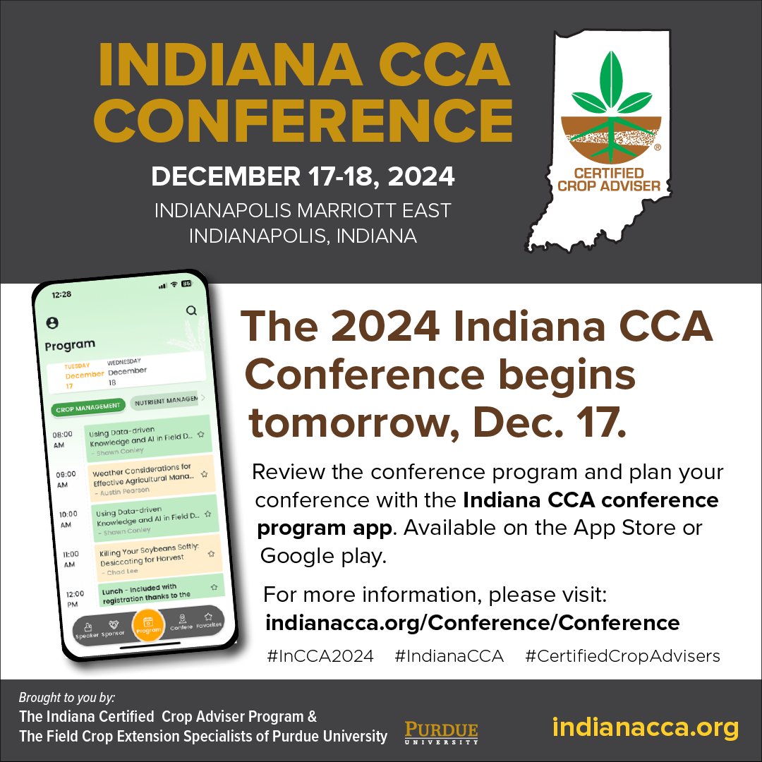 IndianaCCA's tweet image. The Indiana CCA Conference begins tomorrow, December 17th 2024. Review the conference program and plan your conference with the Indiana CCA conference program app. Available on the App Store or Google play.
indianacca.org/Conference/Con…
#InCCA2024 #IndianaCCA #CertifiedCropAdvisers