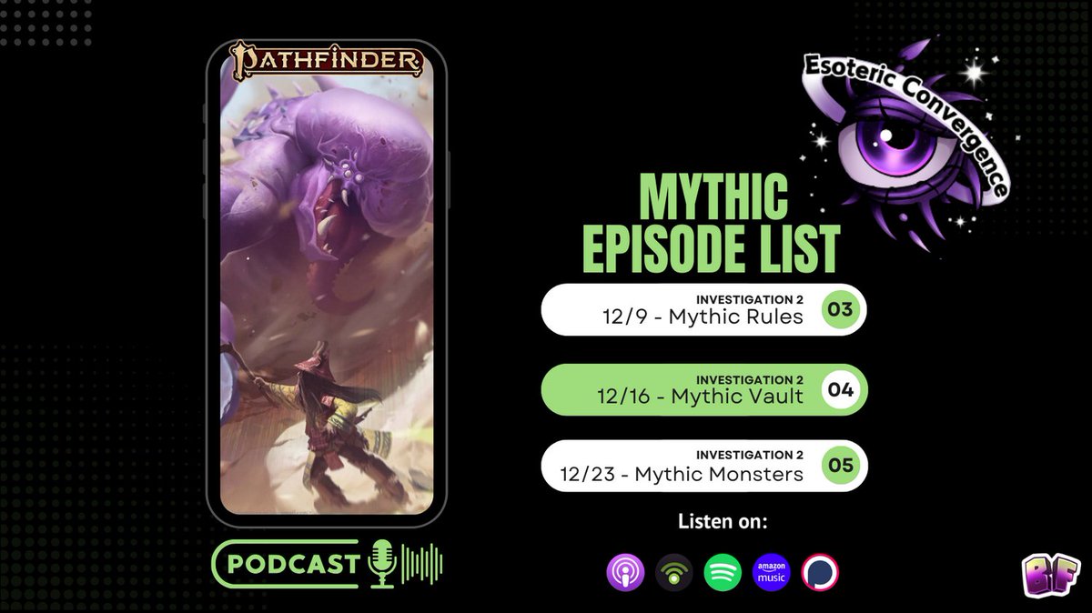 Dive into the Mythic Series on the Esoteric Convergence Podcast!

12/9 – Mythic Rules: Breaking boundaries and redefining gameplay.
12/16 – Mythic Vault: Uncover treasures beyond mortal comprehension.
12/23 – Mythic Monsters: Face creatures that are the stuff of legend.

#TTRPG