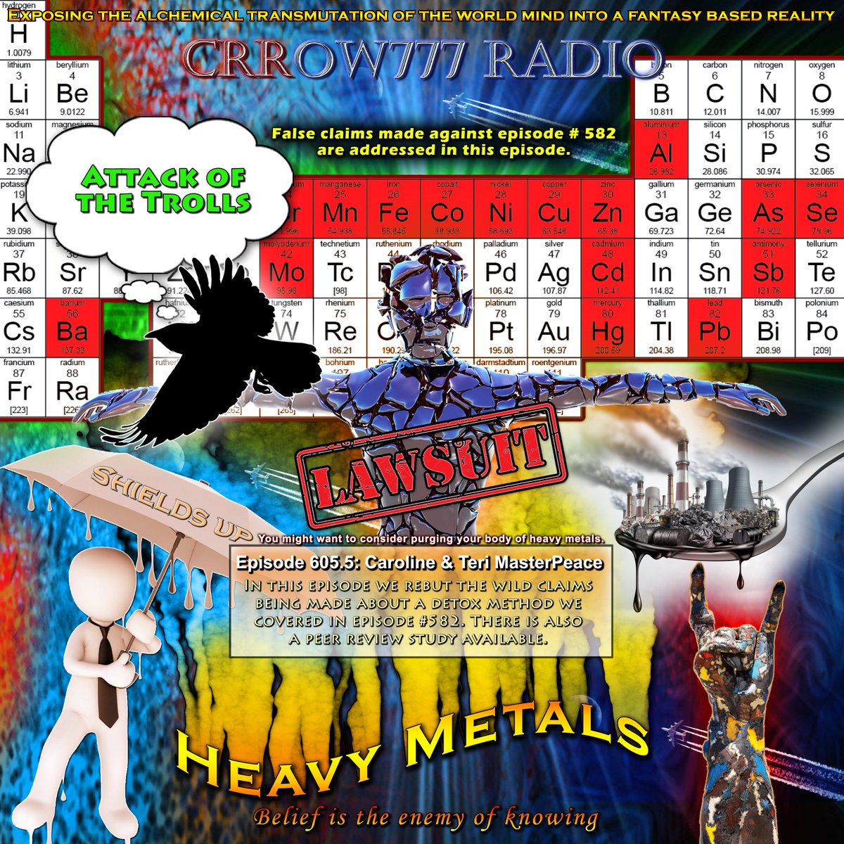 crrow777's tweet photo. MasterPeace Responds with Legal Action to Misinformation & Malice - The modern era has seen a troubling rise in coordinated misinformation, often wielded as a weapon to silence truth and innovation. This episode confronts one such campaign targeting a breakthrough detoxification product. Baseless accusations, unqualified claims, and outright fabrications have flooded the public arena, spreading doubt where none should exist.

In response, legal action is being taken—a $200 million lawsuit against those responsible for propagating falsehoods. This episode carefully examines the accusations, dismantling them with evidence and reason. Misinterpretations of science, misuse of microscopy, and deceptive narratives are exposed for what they are: attempts to undermine a product that challenges entrenched systems of control.

This is not just about a single product; it is about the broader battle for transparency and the right to access natural health solutions. As rights and freedoms face erosion, the importance of discernment and standing firm in truth has never been more critical. It has been said that when you are over the target you take flack, but what has happened here borders on the absurd, with an added measure of malice aforethought. 
FREE SHOW - No Login Required: https://t.co/Bc487e6YkF

BUY MASTERPEACE: https://t.co/7i4PJbiX8Q