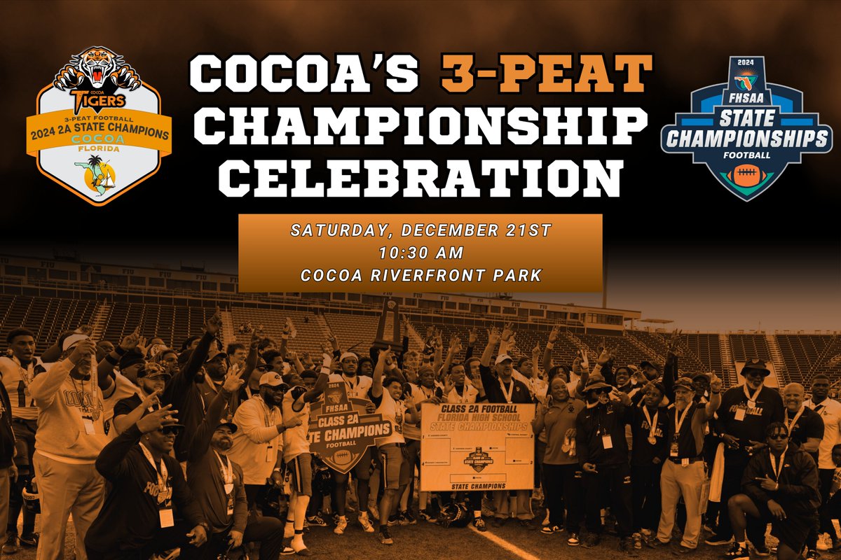 Join us at Cocoa Riverfront Park on Saturday, December 21st at 10:30 AM to celebrate the Cocoa High Football 3-Peat 2A State Champions!