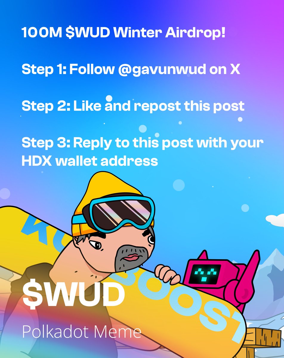 WINTER WUD AIRDROP - DAY 1  🪵

Gav’s making some 100 MILLION $WUD airdrops this week to celebrate over 7 months of WUD growing strong as a community-run #memecoin on Polkadot! There will be 5 giveaways in total. 🎁

Here’s how to enter:

 Step 1: Follow <a href="/gavunwud/">Gavun Wud</a> on X
 Step 2: