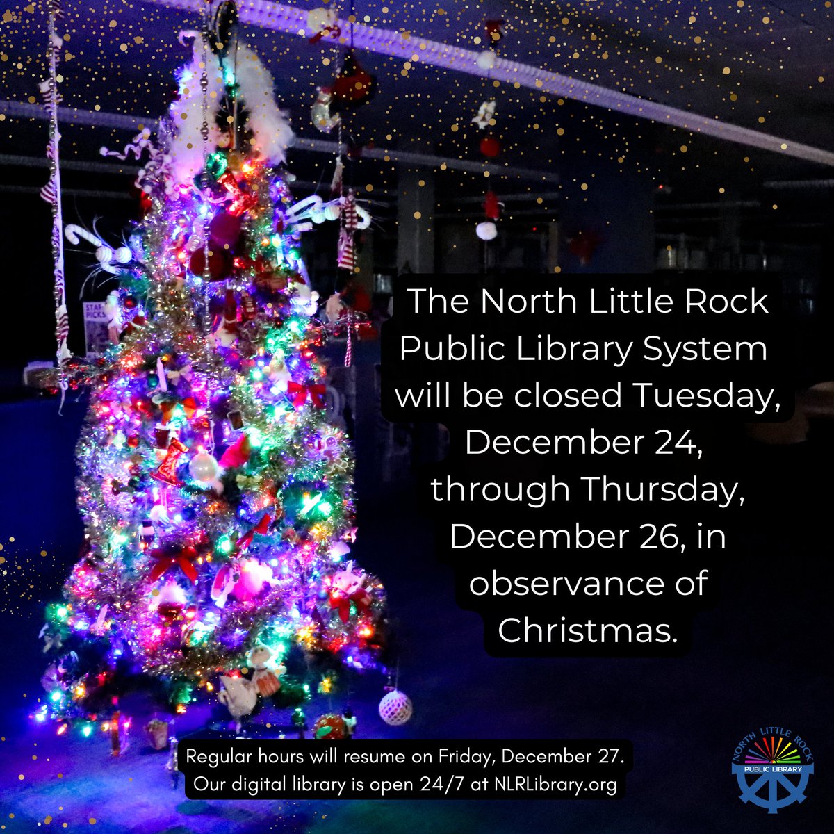 The North Little Rock Public Library System will be closed Tuesday, December 24, through Thursday, December 26, in observance of Christmas. Regular hours will resume on Friday, December 27.

Our digital library is always open at NLRLibrary.org!