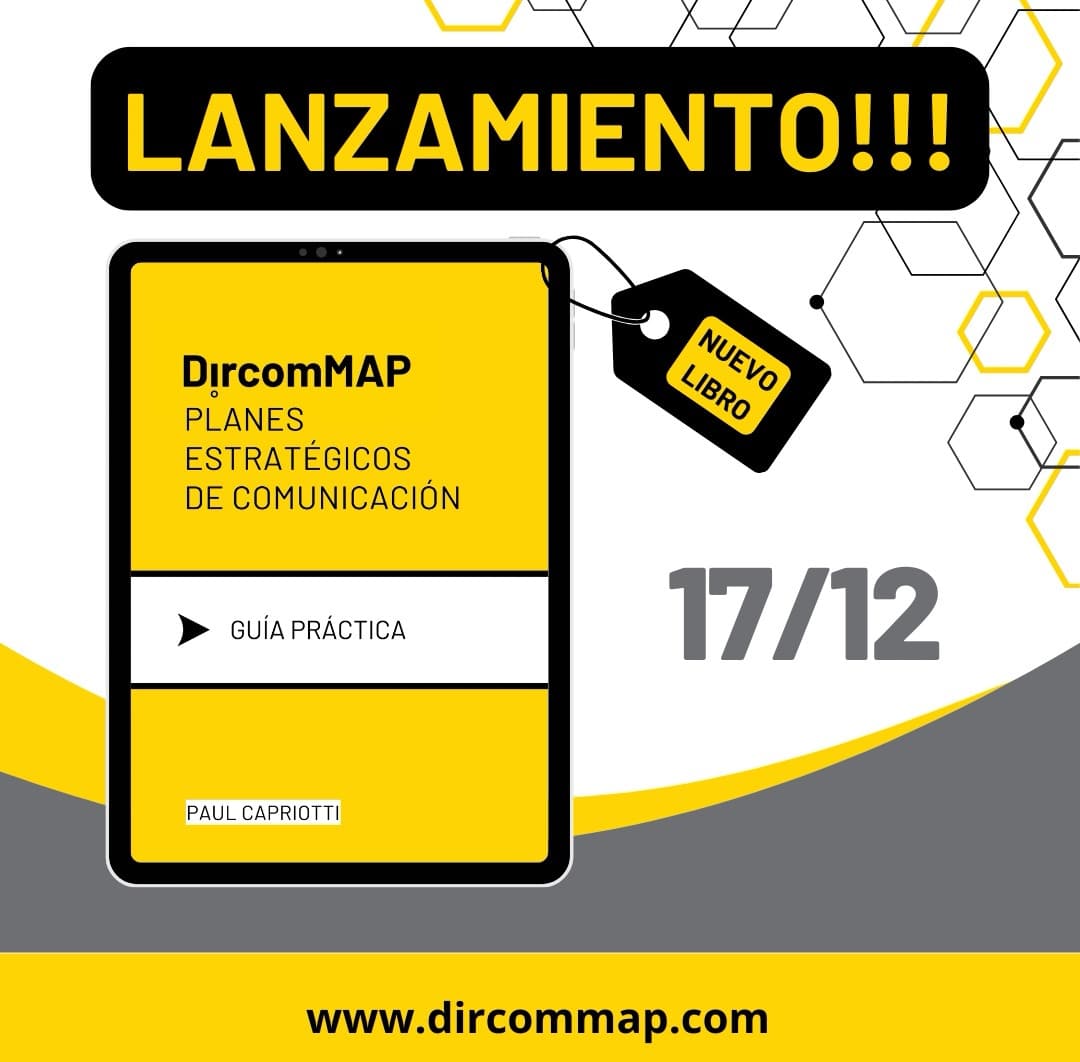 paulcapriotti's tweet photo. LANZAMIENTO NUEVO LIBRO!!!
"DircomMAP. Planes estratégicos de comunicación (Guía Práctica)".
Disponible: Martes 17 de diciembre, desde las 12.00hs (hora de España).
Tic Tac Tic Tac Tic Tac ...
🥳🥳🥳🥳🥳
👉 https://t.co/KNtVmiB3L4
#DircomMAP #PlanesDircomMAP https://t.co/rfn2z6Pn8x