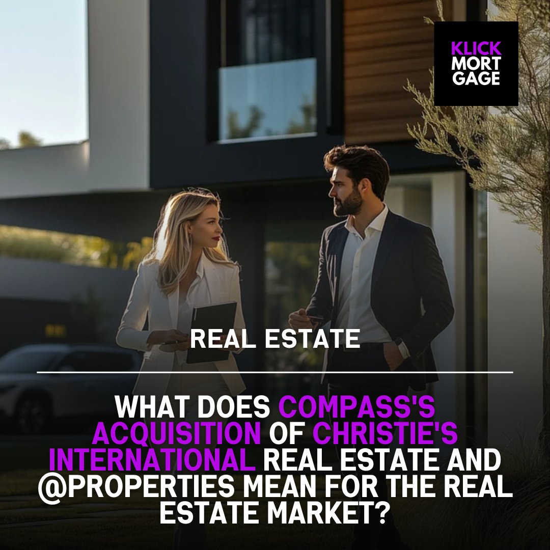 What Does #Compass's Acquisition of #Christie's International Real Estate and <a href="/properties/">@properties</a> Mean for the Real Estate Market? #realestate #realtor #realtors #mortgage #miami #orlandorealtors #miamirealtors #miamirealtor #orlando #orlandorealtor #news #loans

klickmortgage.com/post/compass-a…