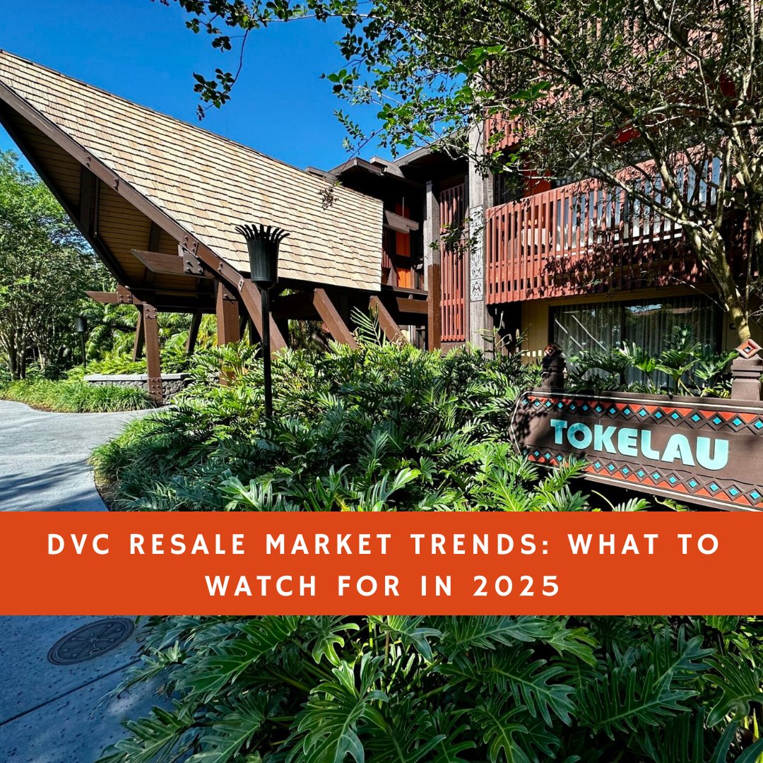 DVC Resale Market Trends: What to watch for in 2025...

dvcresalemarket.com/blog/dvc-resal…