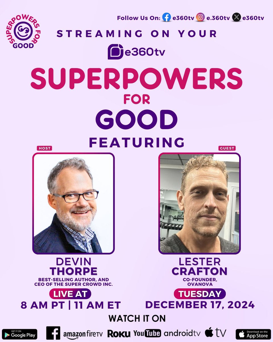 superpowrs4good's tweet photo. Excited to share tomorrow's episode of Superpowers for Good on @e360tv OTT Network with Lester Crafton, Co-Founder, Ovanova
To watch the episode, visit: https://t.co/8PpV5IDasH or download the #e360tv channel app to your streaming device or your mobile device. https://t.co/rjO61R2wn2