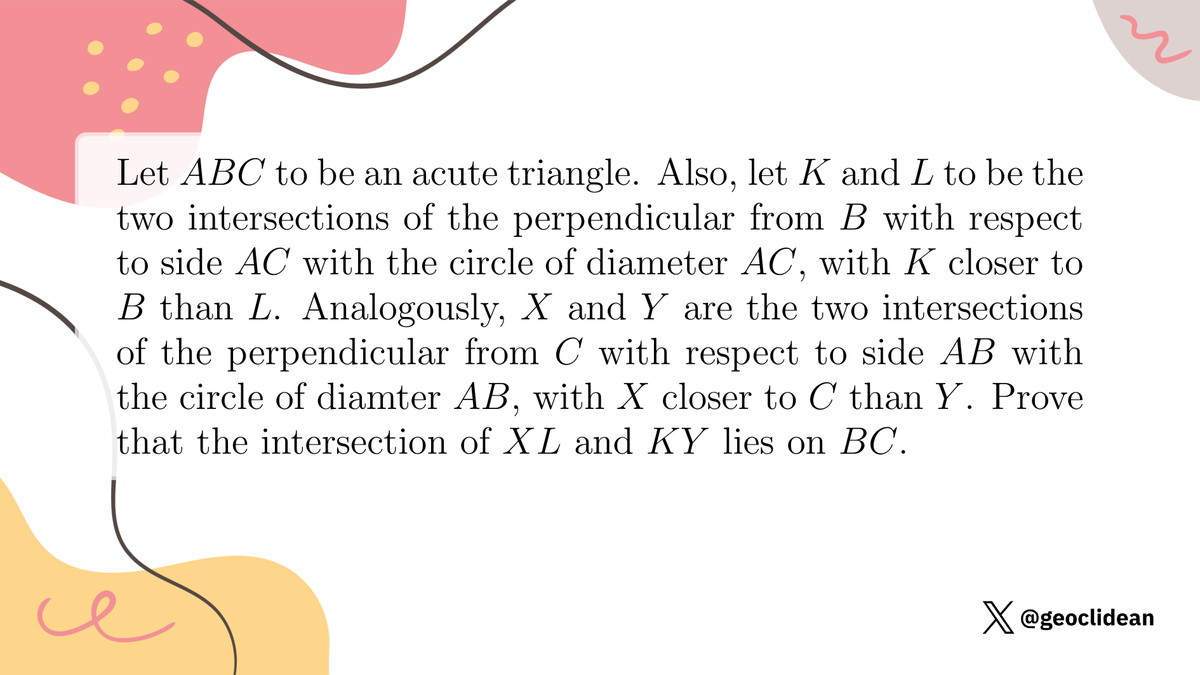 geoclidean's tweet photo. Problem 2, Olympic Revenge 2013
#Geometry #Circumcircle #SimilarTriangles #PerpendicularBisector https://t.co/K3FLkLBO6X
