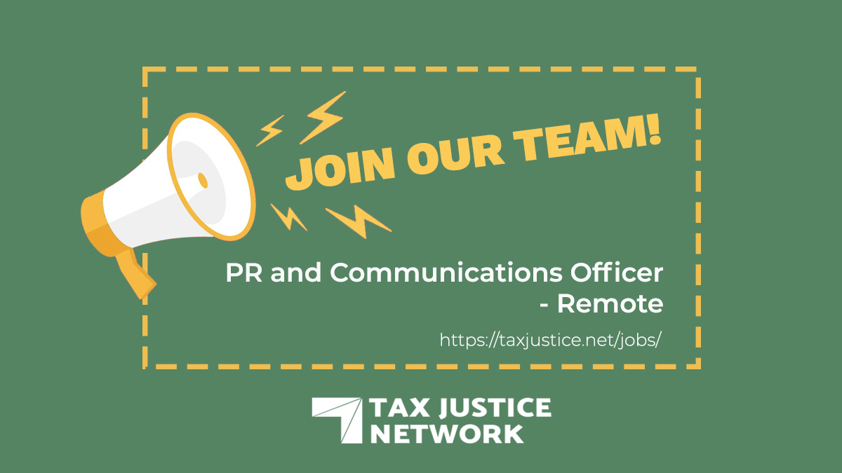 We're hiring for a new PR and Comms Officer role. Join our team to help us get our message for #TaxJustice out! 📣 

Application deadline: 26 Jan 2025
Location: Remote 🌍
Apply: taxjustice.net/jobs/pr-and-co…