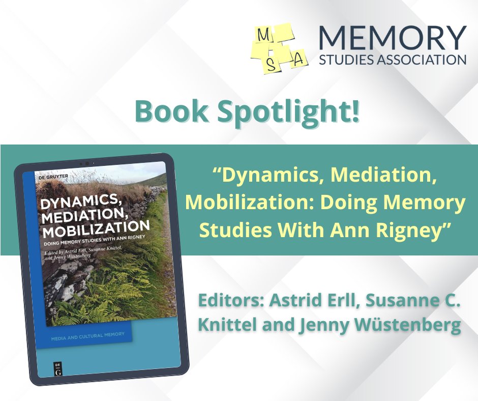 📚#BookSpotlight

A must-read for #MemoryStudies! Edited by Astrid Erll, Susanne Knittel &amp; Jenny Wüstenberg, this volume covers key concepts like ‘divided narratives’ &amp; ‘platformization of memory’. 

🔗bit.ly/3VH66bi

📅It will be published on December 30, 2024.