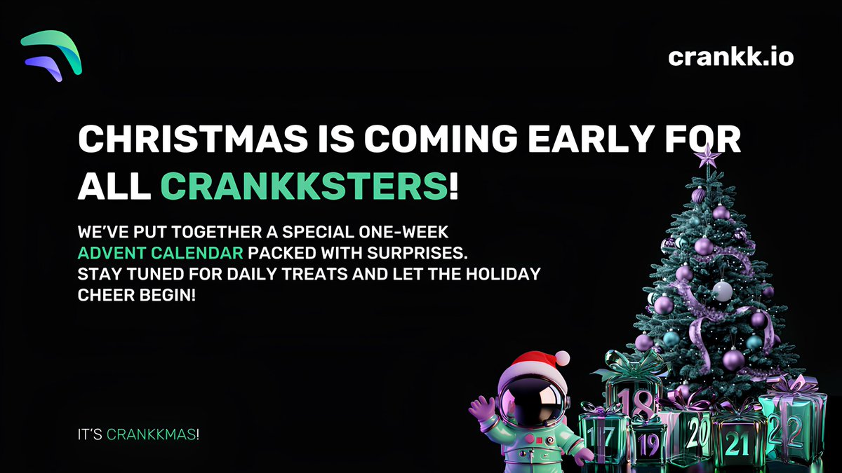 Christmas is coming early this year... or as we call it, Crankkmass! 🎄🎅🏼
 
We’ve prepared a special countdown to celebrate the holidays with you. Starting tomorrow, we’ll unwrap a new surprise every day until December 22nd. Each day brings an exciting update about Crankk,