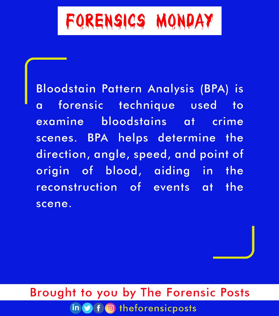 ForensicPosts's tweet image. #BloodstainPatternAnalysis #BPA #CrimeSceneReconstruction #ForensicInvestigation #TheForensicPosts #ForensicsMonday #TFP #CSI