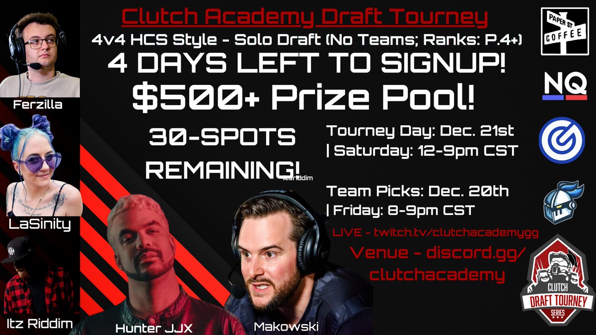 🚨 4 DAYS LEFT TO SIGN UP! Clutch Academy Draft Tourney 🚨 🔥 30 SPOTS REMAINING! 🔥
🤝Sign Up Link: start.gg/tournament/dec…
⚔️ 4v4 HCS Style - Solo Draft (No Teams; Ranks: Plat 4+)
💰 $500+ Prize Pool! HCS DROPS!
🔗 Venue: discord.gg/clutchacademy
🎥 LIVE: twitch.tv/clutchacademygg
