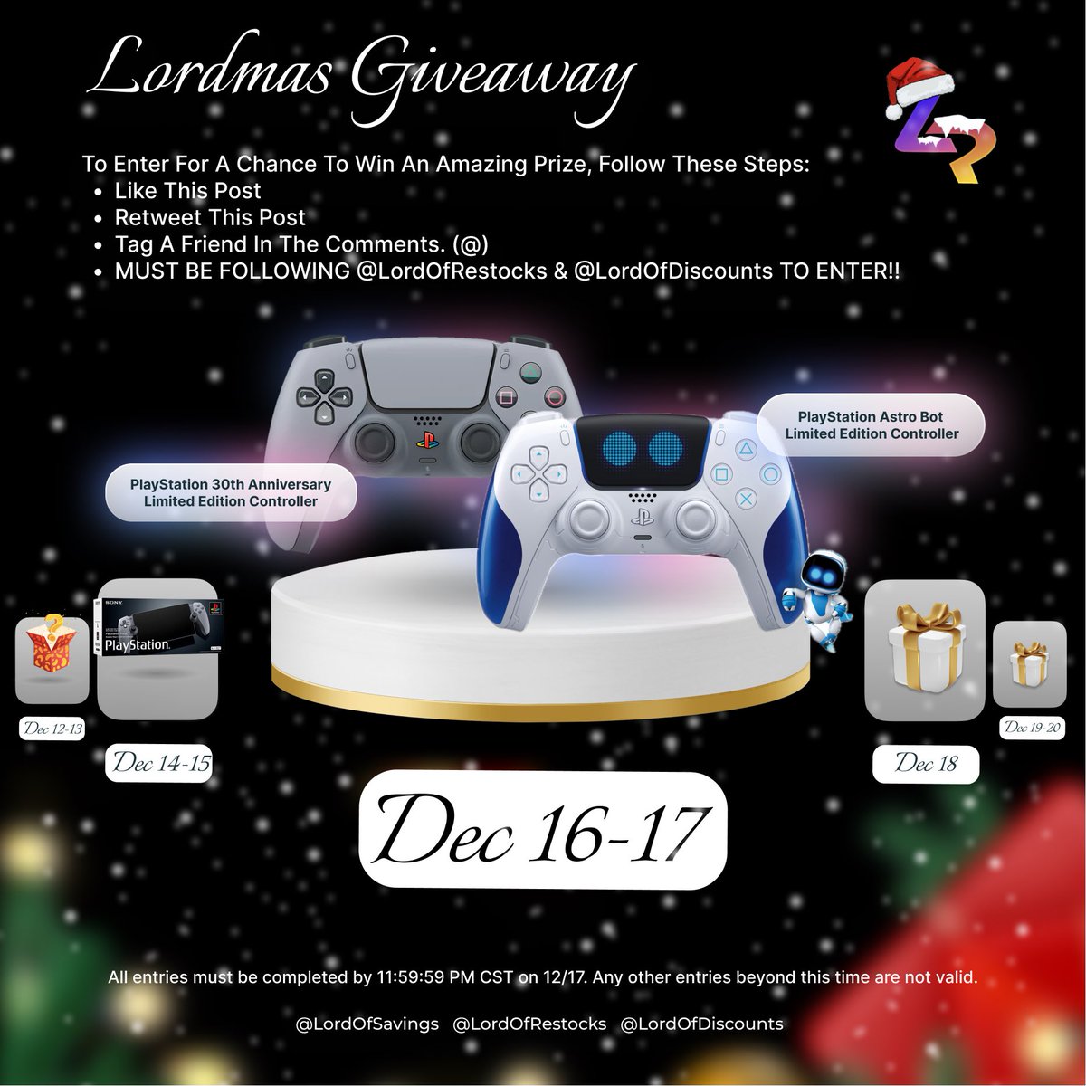 LordOfRestocks's tweet image. 🚨 On The Tenth Day Of Lordmas, @LordOfRestocks Gave Away…

🎮 1x PlayStation 30th Anniversary LE Controller
🎮 1x PlayStation Astro Bot LE Controller

✍️ Rules -

❤️ Like This Post
♻️ Repost This Post
🫂 Tag A Friend In The Comments
‼️ Follow @LordOfRestocks &amp;amp; @LordOfDiscounts