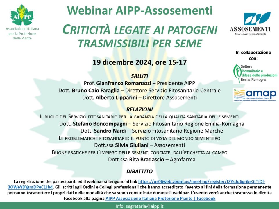 I patogeni trasmessi per seme rappresentano una potenziale criticità per il materiale di propagazione: se ne parlerà nel webinar organizzato da AIPP e Assosementi con i Servizi fitosanitari di Emilia-Romagna e Marche. Info aipp.it