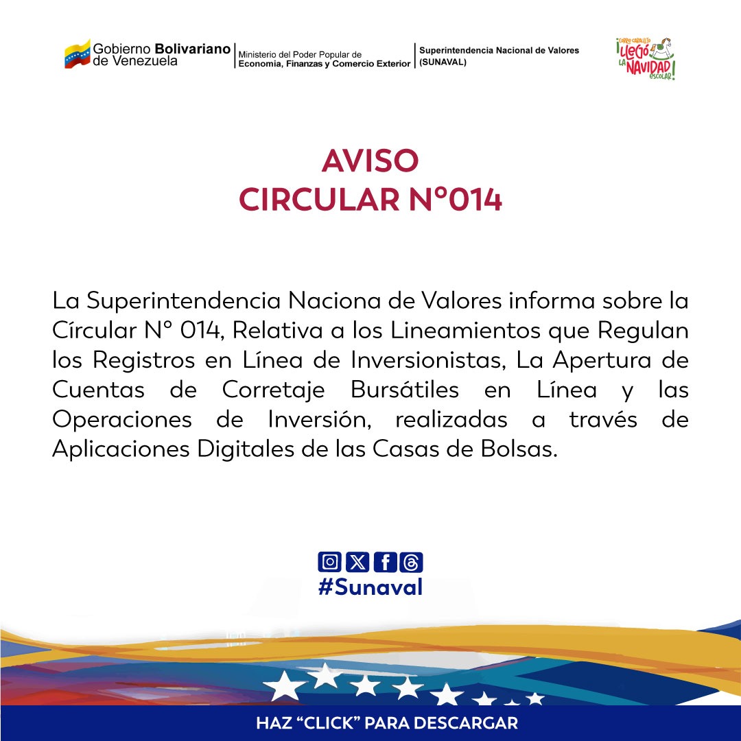 ‼️AVISO‼️
Informamos la publicación de la Circular N° 014.

Amplía y descarga esta información en el enlace ➡️ sunaval.gob.ve//wp-content/er…

#Sunaval #Venezuela
#MercadoDeValores