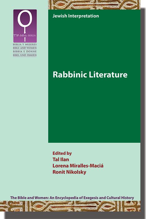 SBLPress's tweet image. Rabbinic Literature edited by edited by Tal Ilan, Lorena Miralles-Macia, and Ronit Nikolsky is 30% off through 31 Dec. when you use code AM2024. Check out all available volumes in the Bible and Women series. buff.ly/3vWNxDI  #SBLAAR24.