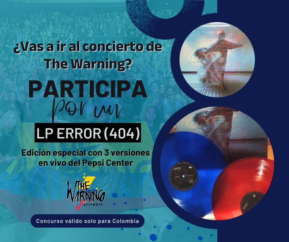 TheWarning_Col's tweet image. Vas al concierto de The Warning? También puedes participar por el LP exclusivo ERROR(404)

@TheWarningBand2 @musictrendscol #TheWarning #Bogota #Concurso