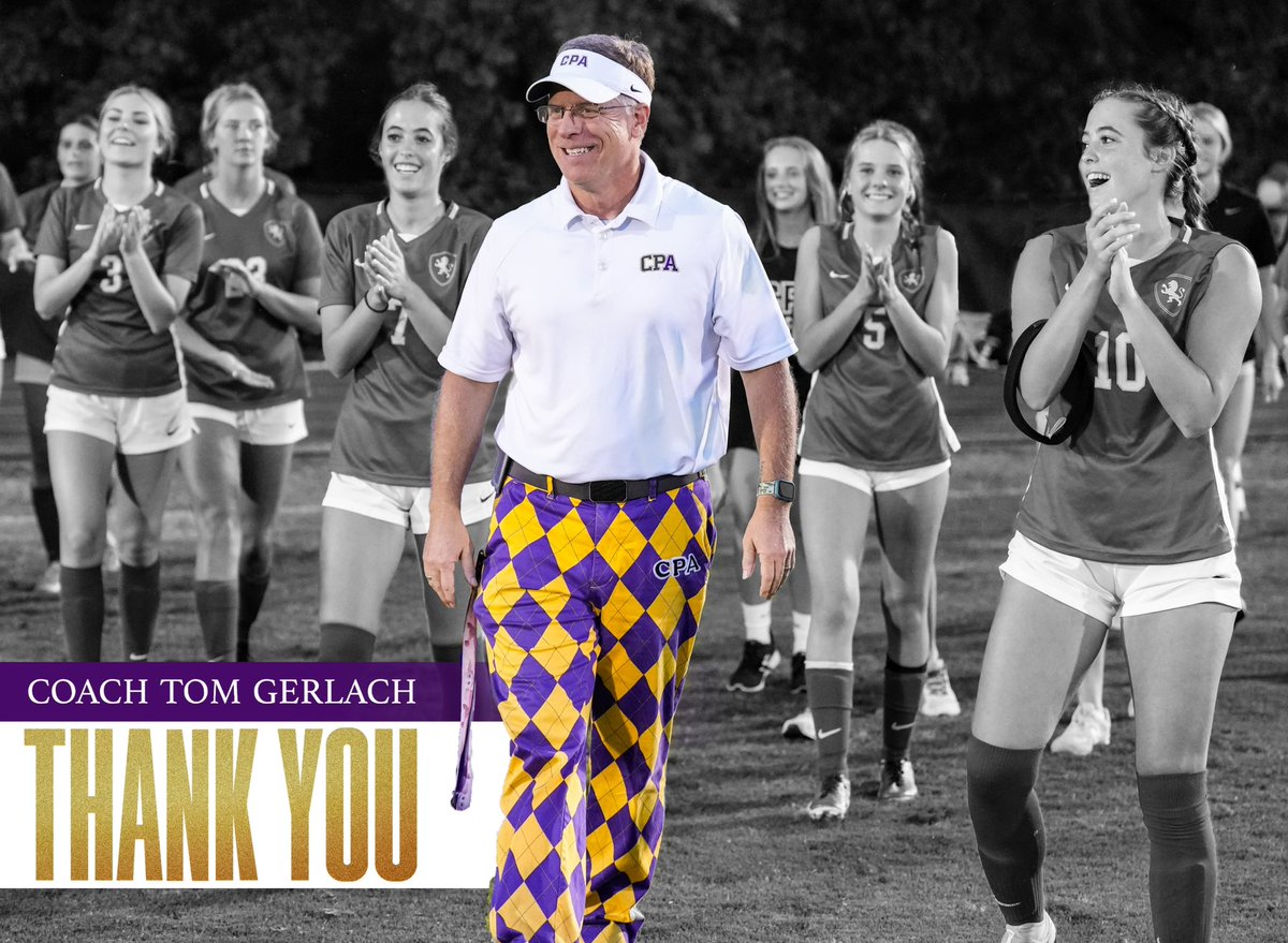 Thank you to Tom Gerlach for 10 seasons with CPA girls soccer. During his tenure, he amassed a 137-31-19 record with eight state entries, three state finals, and one state championship.

Coach Gerlach will be staying on as the boys’ varsity coach and will still be teaching at CPA