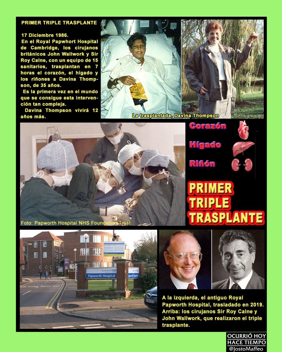 JostoMaffeo's tweet photo. 🏥🫀PRIMER TRIPLE #TRASPLANTE
17 Diciembre 1986. En el Royal Papwhort Hospital de #Cambridge, los cirujanos británicos John #Wallwork y Roy #Calne y un equipo de 15 sanitarios trasplantan en 7 horas #corazón, #hígado y #riñones a Davina #Thompson, 35 años.
Vivirá 12 años más. https://t.co/YhFdvfPy5y