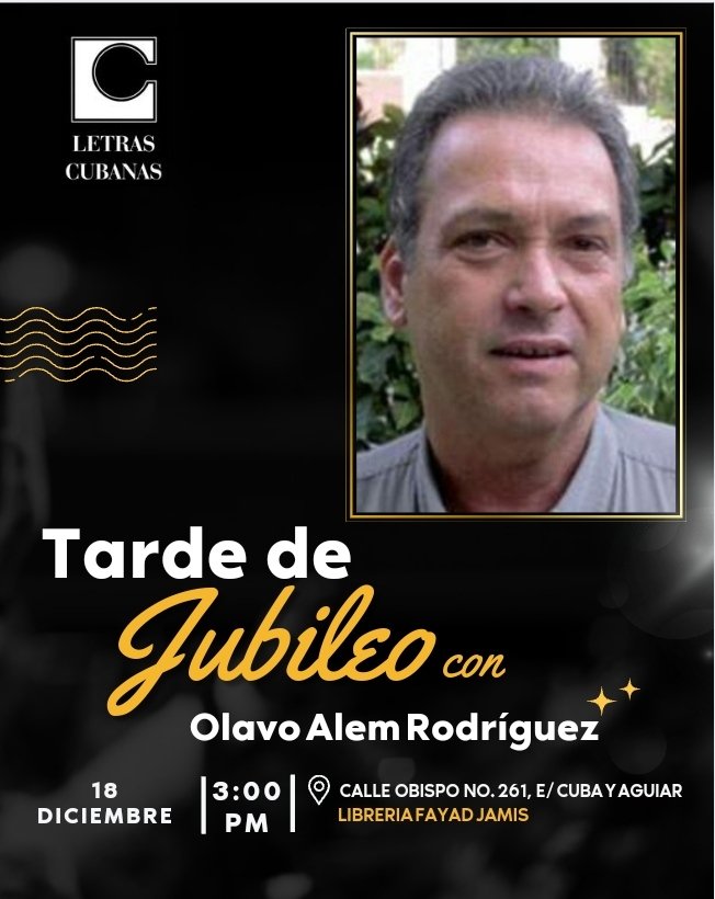 E_LetrasCubanas's tweet photo. ✍🏼El musicólogo Olavo Alén Rodríguez, será el invitado de nuestro habitual espacio "El Jubileo de Letras Cubanas" el próximo miércoles 18 de diciembre, en la Librería Fayad Jamis💥
@cubano_libro @YanelisELC @CubaEsCultura https://t.co/0FAxRZjeUn