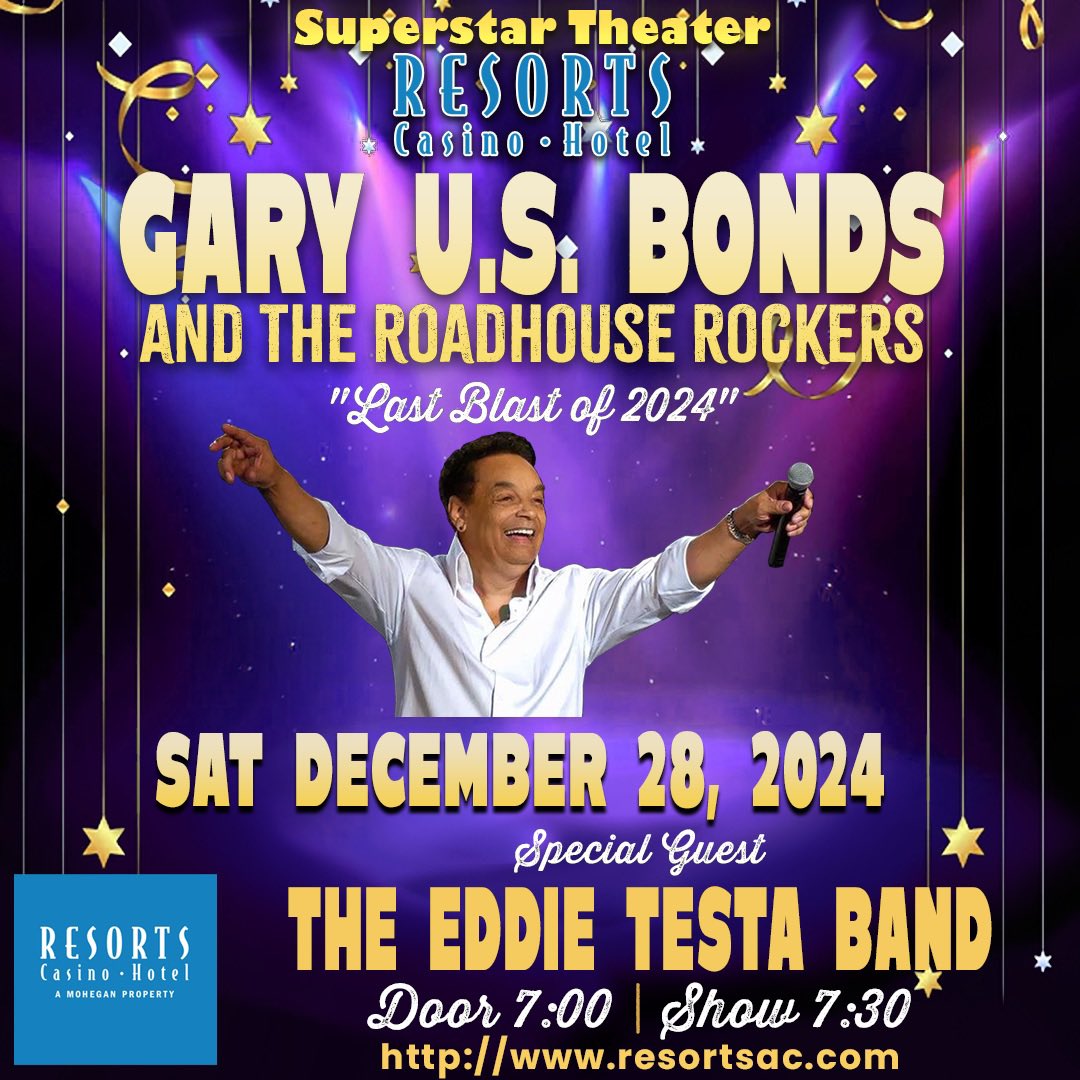 gary_us_bonds's tweet photo. Saturday December 28, 2024 - Don’t miss Gary U.S. Bonds & The Roadhouse Rockers with special guest - The Eddie Testa Band! More info and tickets at https://t.co/jgHBL4qvyk
#rocknroll #lastblastof2024 #ResortsAC #legend #garyusbonds #atlanticcity #classic #rockandroll https://t.co/8FR1kTf6FS